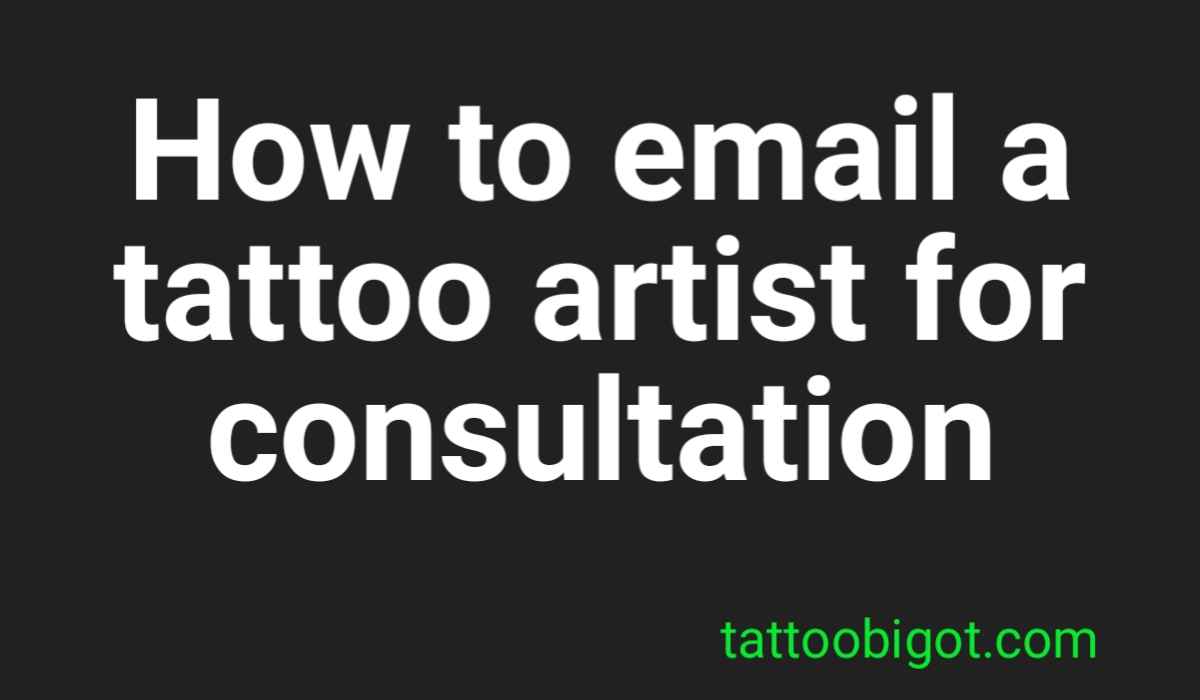 How to email a tattoo artist for consultation