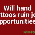 Will hand tattoos ruin job opportunities