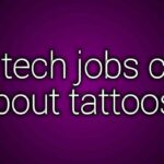 Do tech jobs care about tattoos