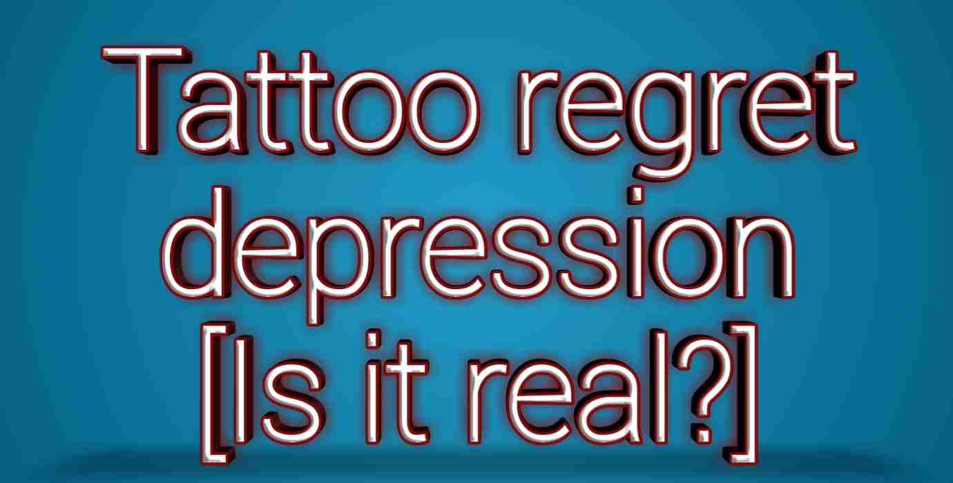 Tattoo regret depression