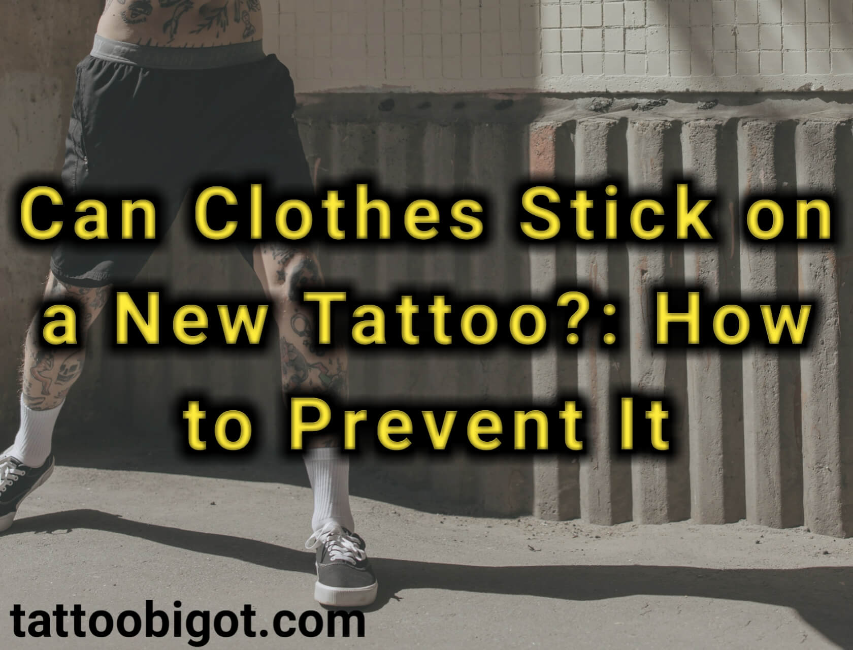 Can Clothes Stick on a New Tattoo