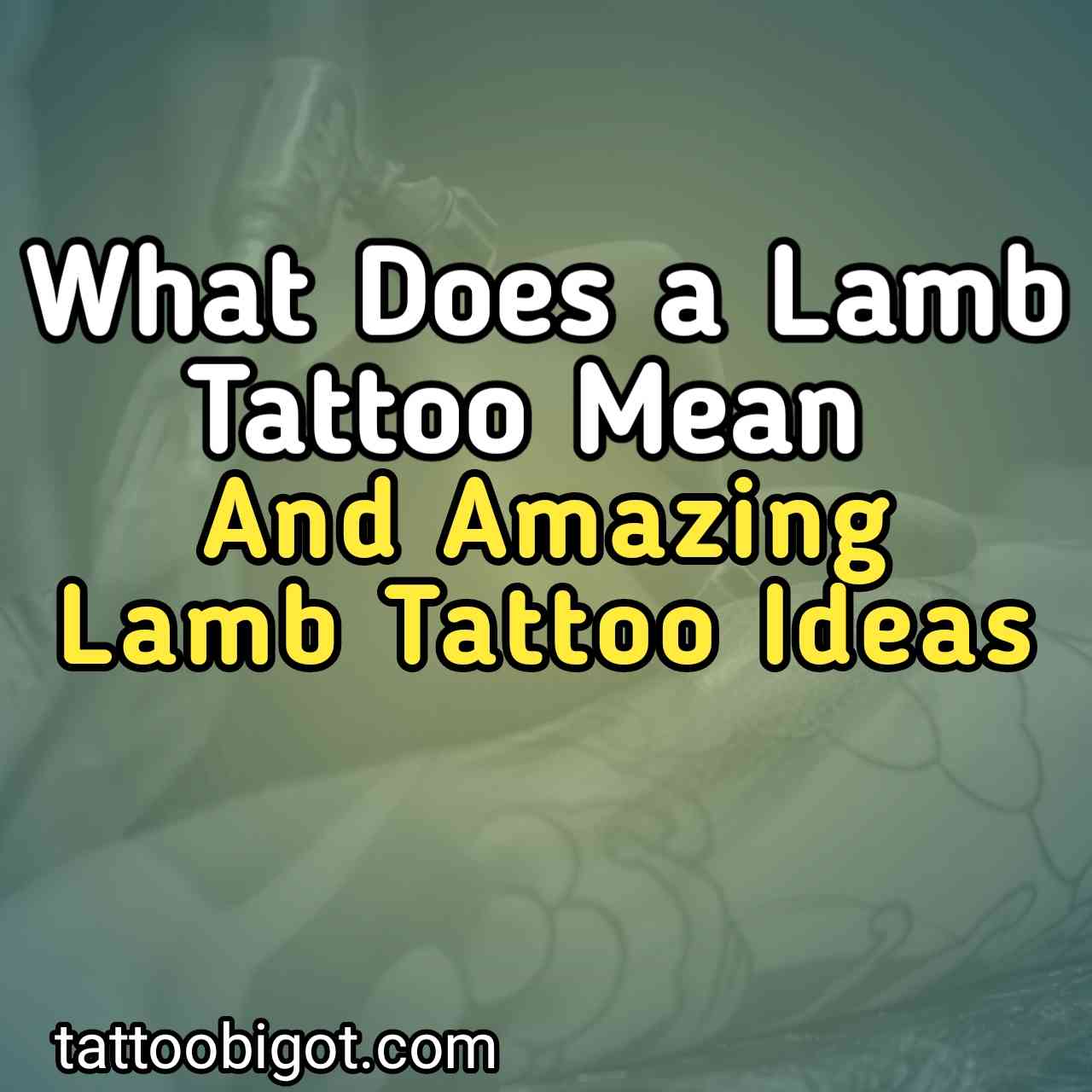 What does a Lamb Tattoo Mean