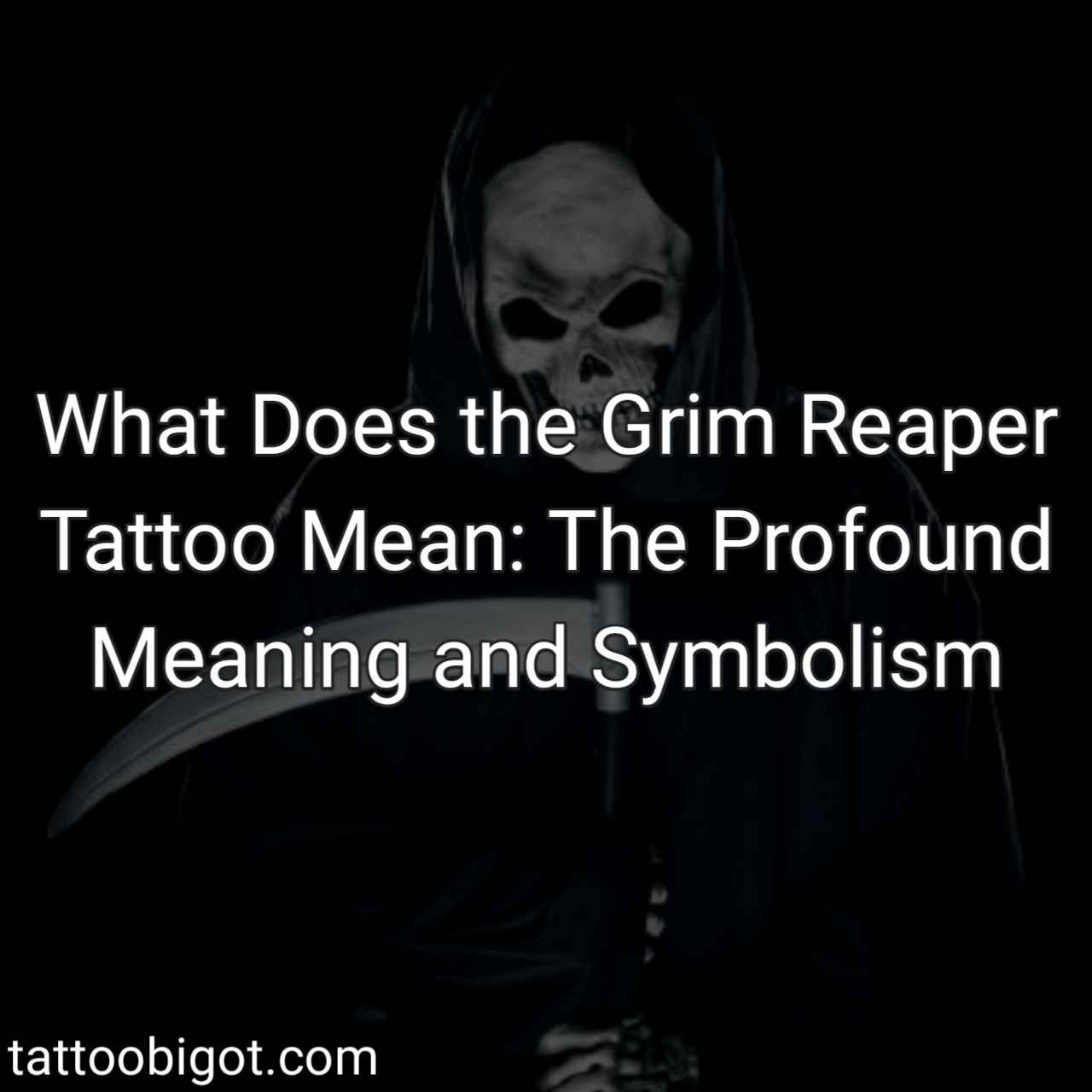 What does the grim reaper tattoo mean