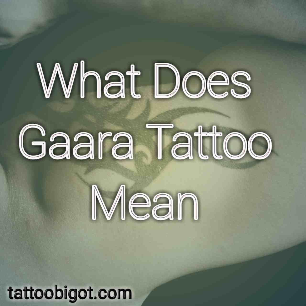 What Does Gaara Tattoo Mean