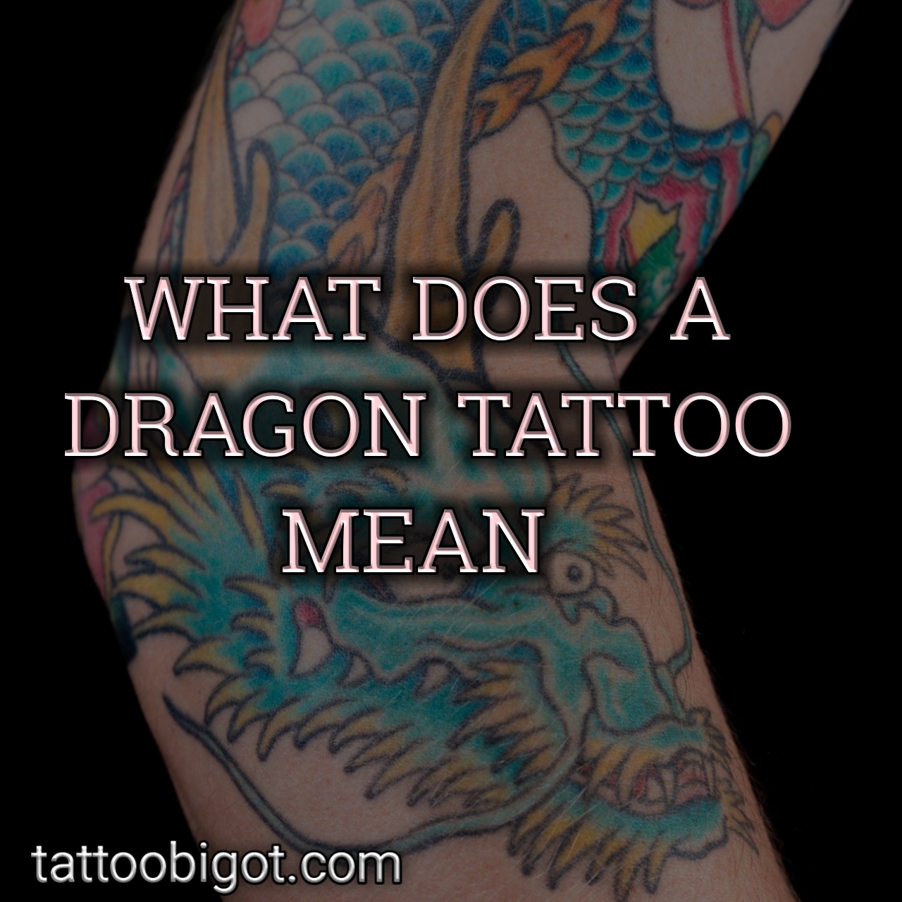What does a dragon tattoo mean