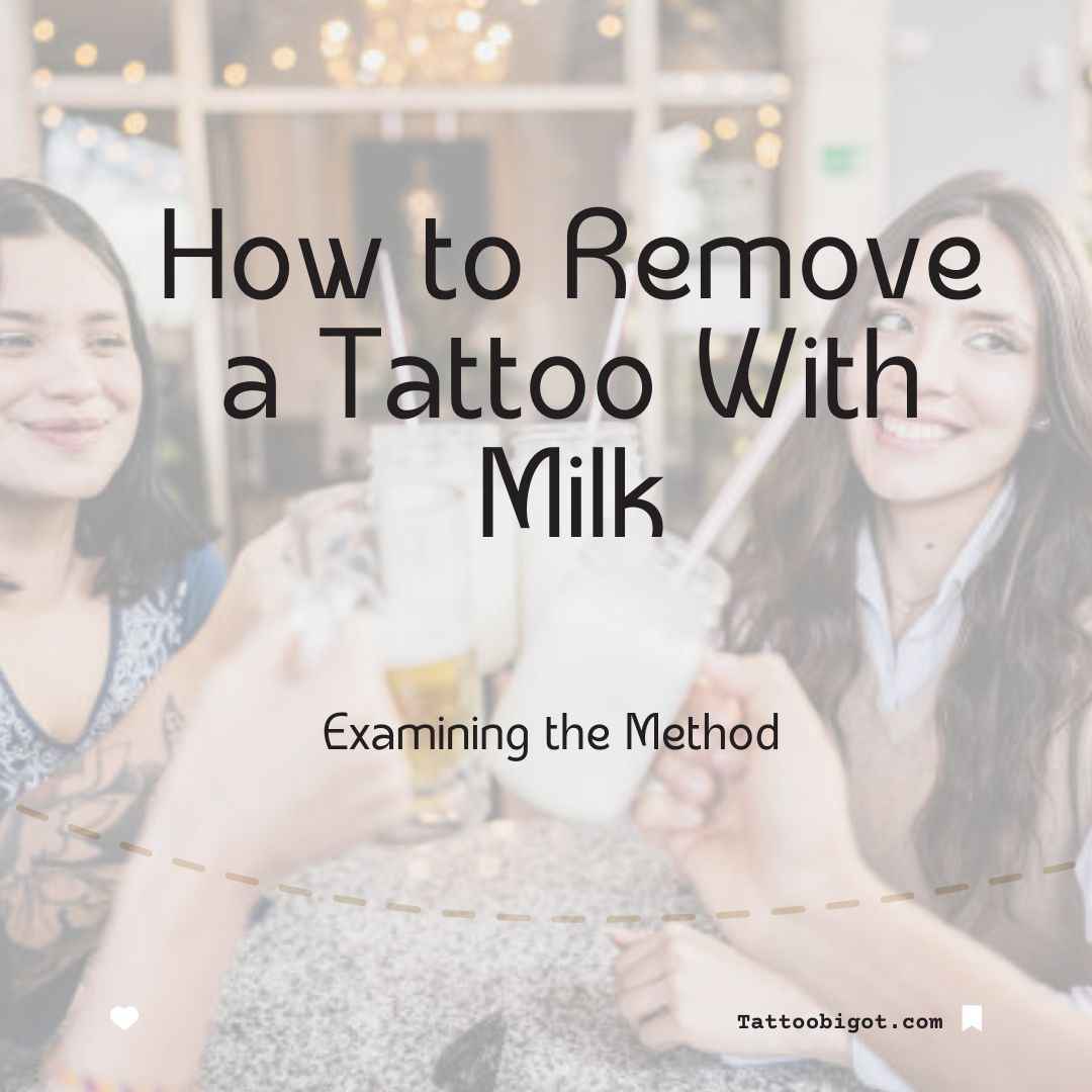 How to Remove a Tattoo With Milk
