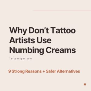 why don't tattoo artists use numbing creams